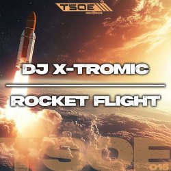 Мұқаба DJ X-Tromic - Rocket Flight (Radio Mix)