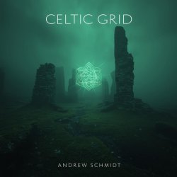 Мұқаба Andrew Schmidt - Celtic Grid (Part V The Myst) [Tribal Tech Mix]