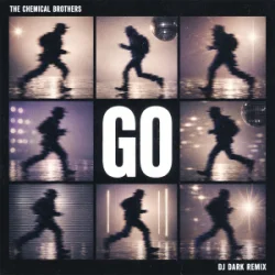 Мұқаба The Chemical Brothers - Go (Dj Dark Remix)