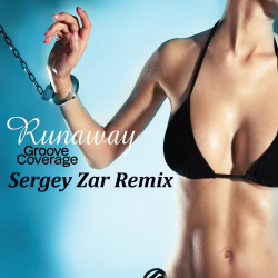 Мұқаба Groove Coverage - Runaway (Sergey Zar Remix)