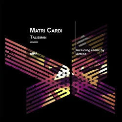 Мұқаба Matri Cardi - Talisman (Azteca Remix)