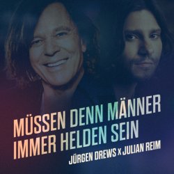 Мұқаба Jürgen Drews & Julian Reim - Müssen Denn Männer Immer Helden Sein