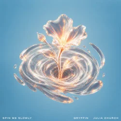 Мұқаба Gryffin & Julia Church - Spin Me Slowly