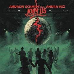 Мұқаба Andrew Schmidt feat. Andra Vox - Join Us