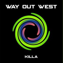 Мұқаба Way Out West - Killa (Orkidea Remix)