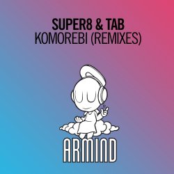 Мұқаба Super8 & Tab - Komorebi (Sied Van Riel Extended Remix)