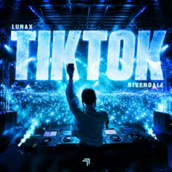 Мұқаба LUNAX & Rivendale - TiK ToK