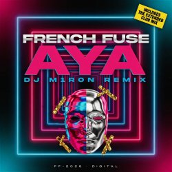 Мұқаба French Fuse - AYA (Dj M1ron Remix)