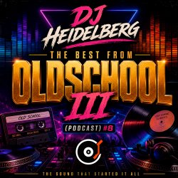 Мұқаба The Best From Oldschool III (Podcast) #8