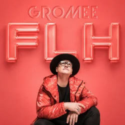 Мұқаба Gromee - FLH