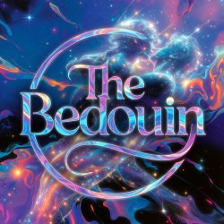 The Bedouin - Love Is the Most Powerful Thing in the World
