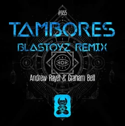 Мұқаба Andrew Rayel & Graham Bell - Tambores (Extended Mix)