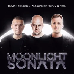 Мұқаба Roman Messer & Alexander Popov & Feel - Moonlight Sonata (Extended Mix)