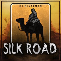 Мұқаба DJ Blyatman - Silk Road