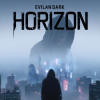 Мұқаба EvilanDark - Horizon EvilanDark - Horizon