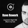 Мұқаба Rave Rework - Zaqatala's Night 530 (Warm Up Set) Rave Rework - Zaqatala's Night 530 (Warm Up Set)