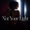 Мұқаба LORA NOIR - Not Your Light LORA NOIR - Not Your Light