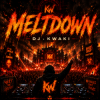Мұқаба DJ.kwaki - Meltdown DJ.kwaki - Meltdown