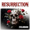 Мұқаба EvilanDark - Resurrection EvilanDark - Resurrection