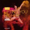 Armin van Buuren - Lifting You Higher (Extended Mix)
