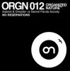 GABRIEL & DRESDEN vs SECRET PANDA SOCIETY - No Reservations (radio edit)