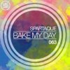 Мұқаба Spartaque - Bake My Day (Original Mix) Spartaque - Bake My Day (Original Mix)