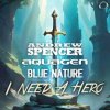 Мұқаба Andrew Spencer, Aquagen, Blue Nature - I Need A Hero (Extended Mix) Andrew Spencer, Aquagen, Blue Nature - I Need A Hero (Extended Mix)