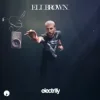 Мұқаба Eli Brown - Electrify Eli Brown - Electrify