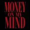 Мұқаба Demeter - Money On My Mind Demeter - Money On My Mind