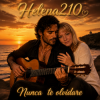 Мұқаба Helena210 - Nunca te olvidaré Helena210 - Nunca te olvidaré