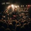 Мұқаба GAZZ (P.M.Rossoff/U.Lesh/Serge Kitt) - Action. LIVE 1984. Restored & remastered. GAZZ (P.M.Rossoff/U.Lesh/Serge Kitt) - Action. LIVE 1984. Restored & remastered.