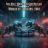 Мұқаба P.M.Rossoff & Sandra Whitlock - World of Traders 1985. Nottingham Rock City LIVE 1989. Remastered 2026 P.M.Rossoff & Sandra Whitlock - World of Traders 1985. Nottingham Rock City LIVE 1989. Remastered 2026