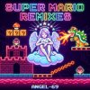 Мұқаба Angel-69 - Super Mario (Master Blaster Remix by Angel-69) Angel-69 - Super Mario (Master Blaster Remix by Angel-69)