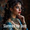 Мұқаба Alex K - Slammed The Door Alex K - Slammed The Door
