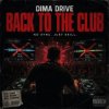 Мұқаба Dima Drive - Back To The Club Dima Drive - Back To The Club