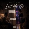 Мұқаба Dima Drive - Let Me Go Dima Drive - Let Me Go