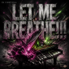 DJ FORTUNA - Let Me BREATHE!!!