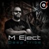 Portada M-Eject - Deep Tribe M-Eject - Deep Tribe