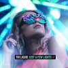 Tin Liquid - Just a few Lights
