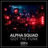 Alpha Squad - Got The Funk