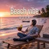 Мұқаба П А - Beach Vibe П А - Beach Vibe