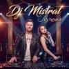 Мұқаба Dj Mistral - Лучшая Dj Mistral - Лучшая