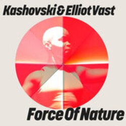 Мұқаба Kashovski, Elliot Vast - Force Of Nature (Extended Mix)