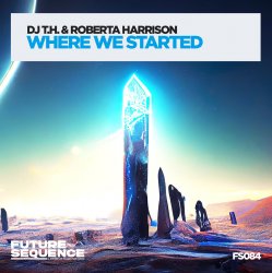 Мұқаба DJ T.H. & Roberta Harrison - Where We Started