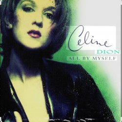 Мұқаба Celine Dion - All By Myself