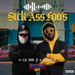 Мұқаба will.i.am & Lil Mr. E & Toxica - Sick Ass Foo's
