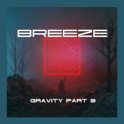 Breeze - Gravity (patr9)