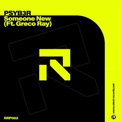 Мұқаба PSYB3R feat. Greco Ray - Someone New (Extended Mix)