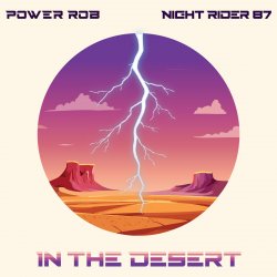 Мұқаба Power Rob & Night Rider 87 - In The Desert