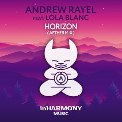 Мұқаба Andrew Rayel feat. Lola Blanc - Horizon (Original Mix)